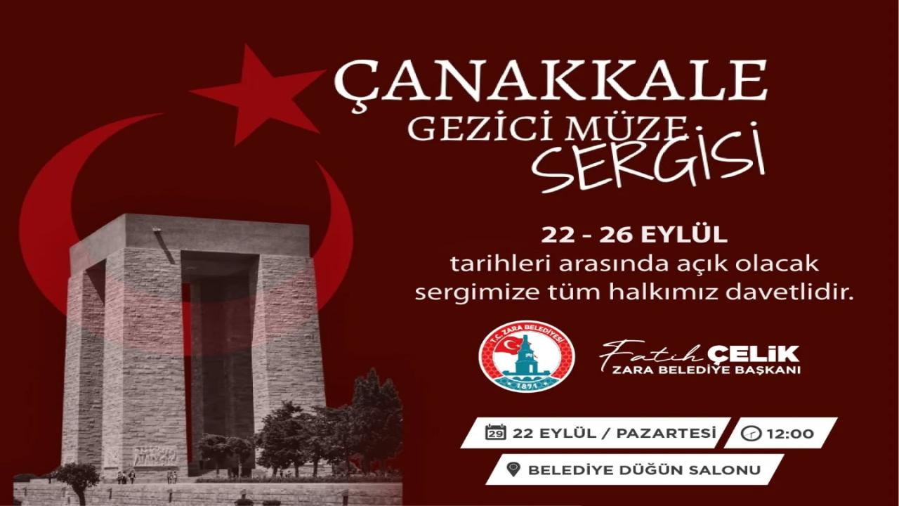 📌Çanakkale Gezici Müze Sergisi Zara’da Açılıyor